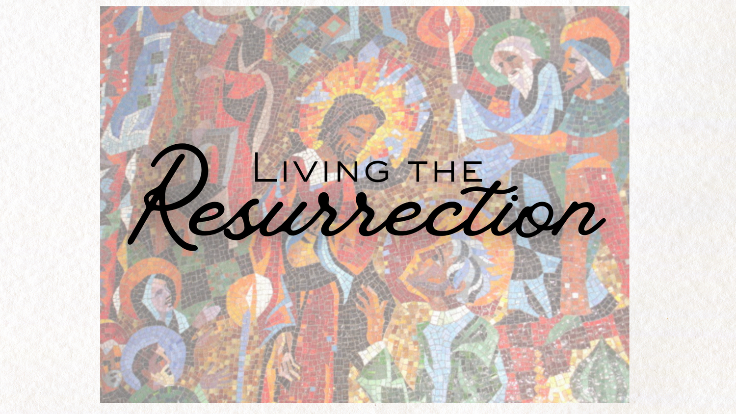 Living the Resurrection Luke 24:13-32 episode artwork
