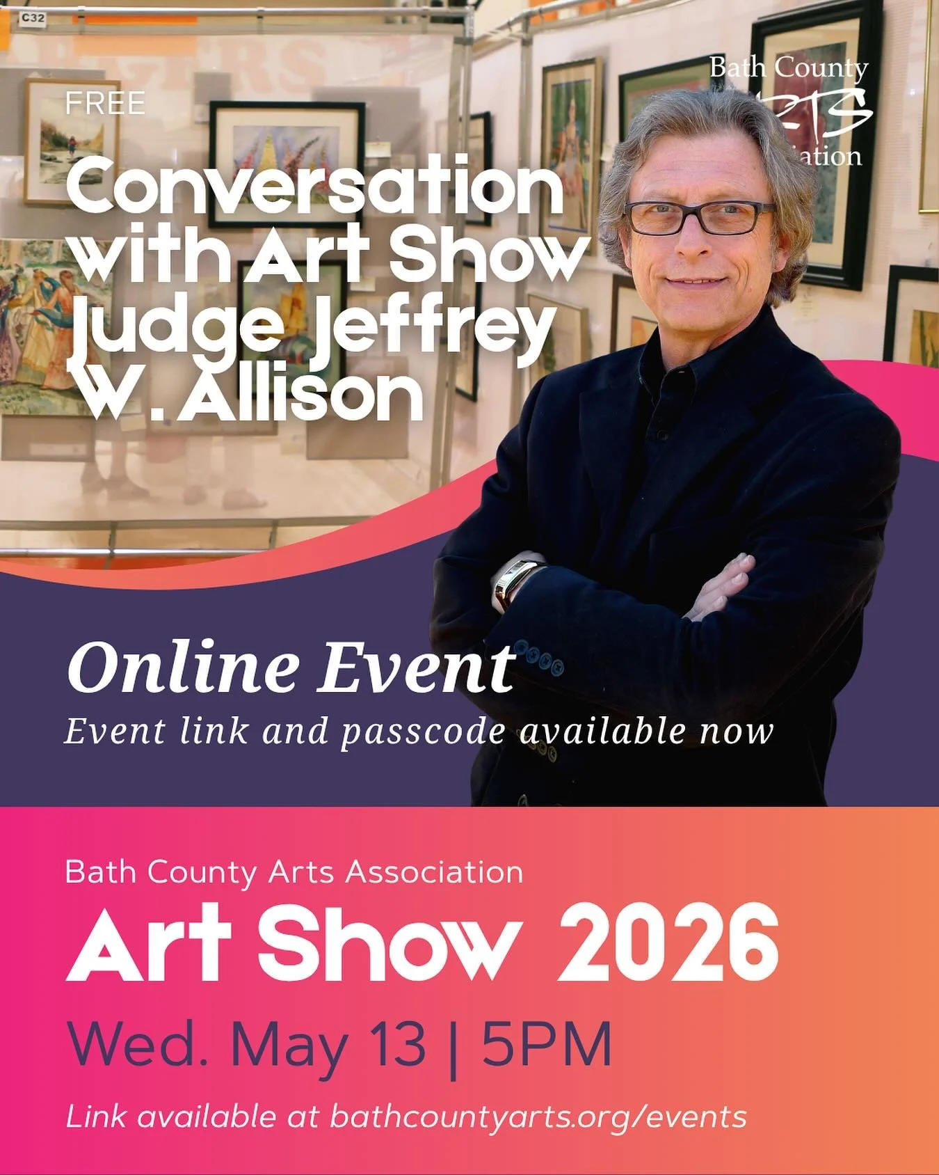 The BEAR is proud to present a special conversation with our 2026 Art Show Judge, Jeffrey W. Allison &mdash; sharing insights on how artists can strengthen the presentation of their work, drawn from 35+ years of experience judging art shows and grant