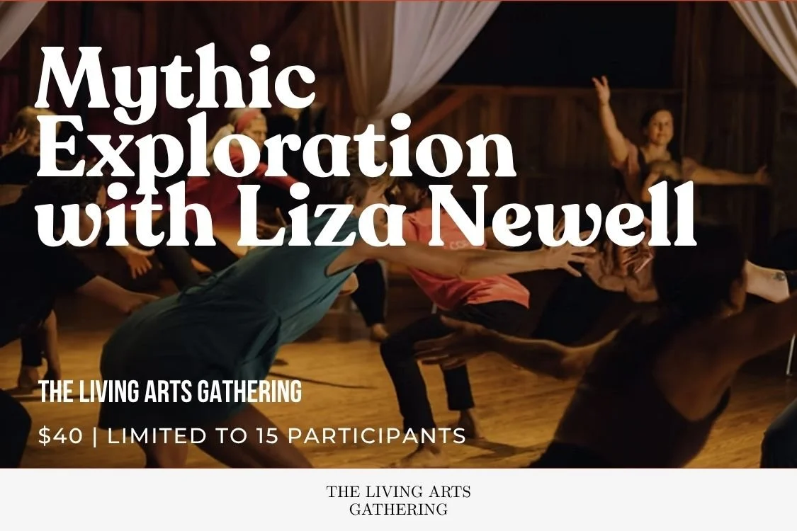 Living Arts Gathering Events - Mythic Exploration with Liza Newell