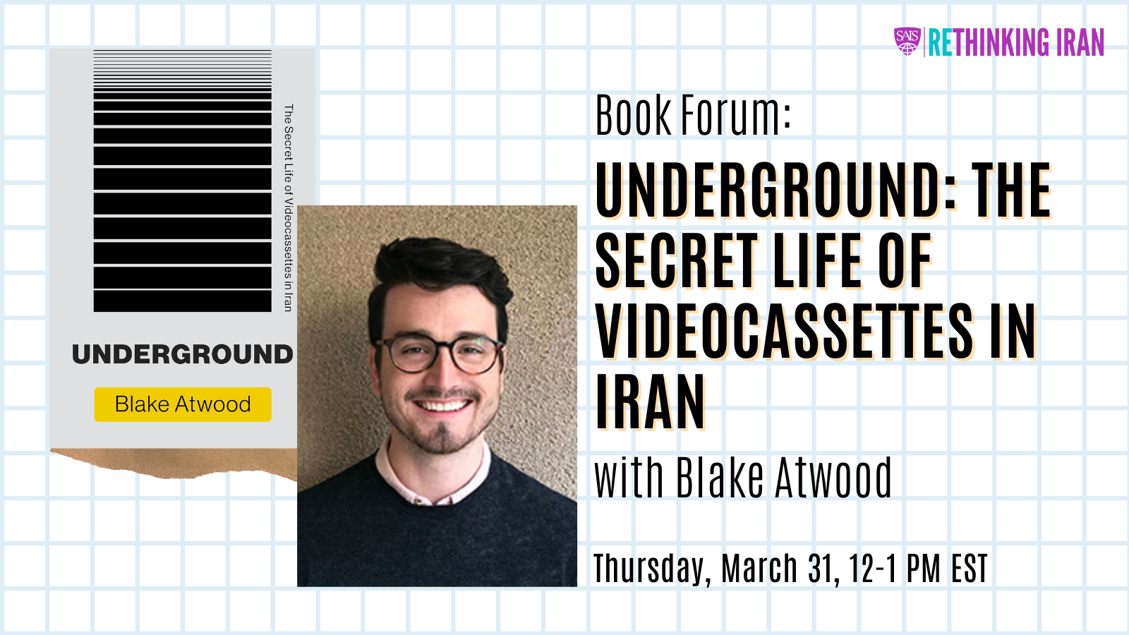 Book Forum - Underground: The Secret Life of Videocassettes in Iran [Past Event]