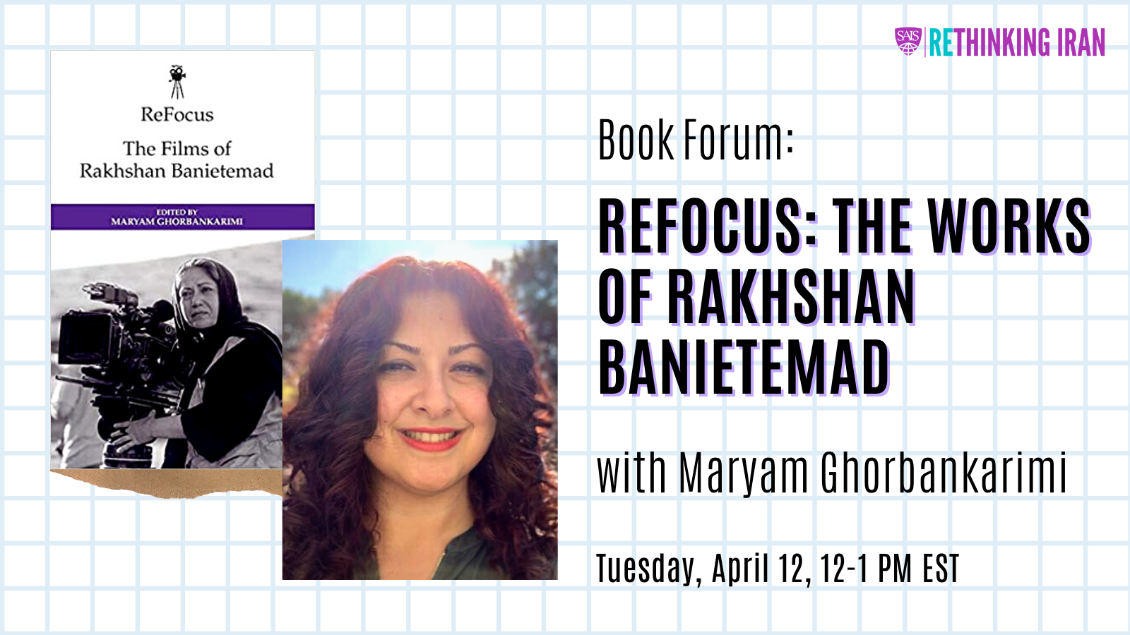 Book Forum - ReFocus: The Works of Rakhshan Banietemad [PAST EVENT]