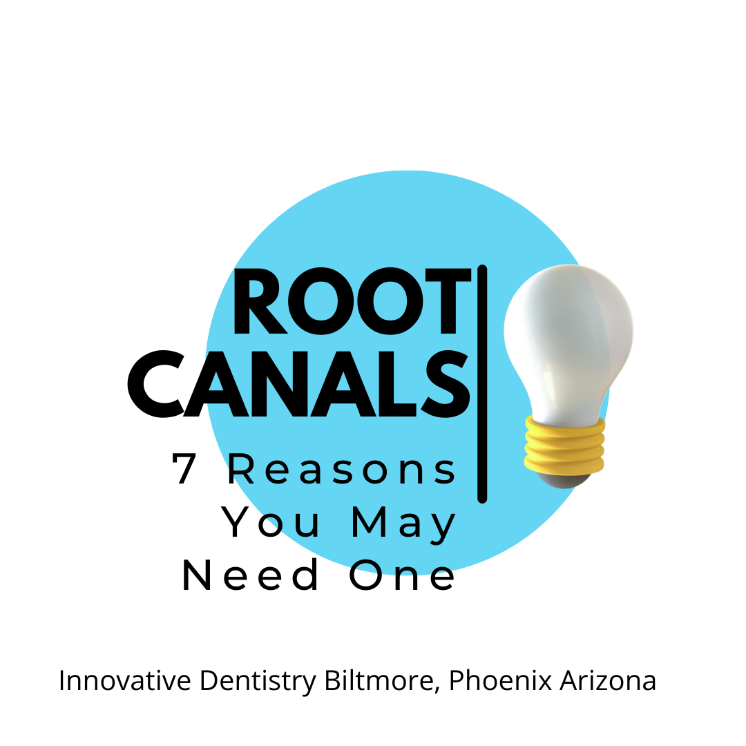 7 Reasons Why Your Tooth Needs A Root Canal Treatment