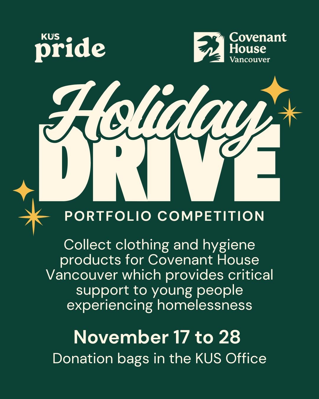 It's here! KUS Pride wants to spread a little warmth this holiday season, and have a friendly inter-portfolio competition ❄️✨ 

Donate clothes &amp; hygiene items from November 17th-28th in the KUS Office (Basement of War Memorial Gym) and compete to