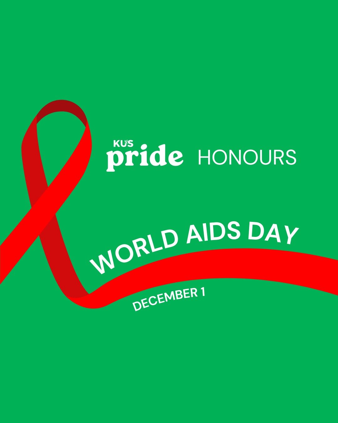 Today on World AIDS Day, and throughout Indigenous AIDS Awareness Week, KUS Pride stands with people living with HIV, honour those we've lost, celebrate progress, and continue the fight for equity in testing, treatment, and care through compassion an