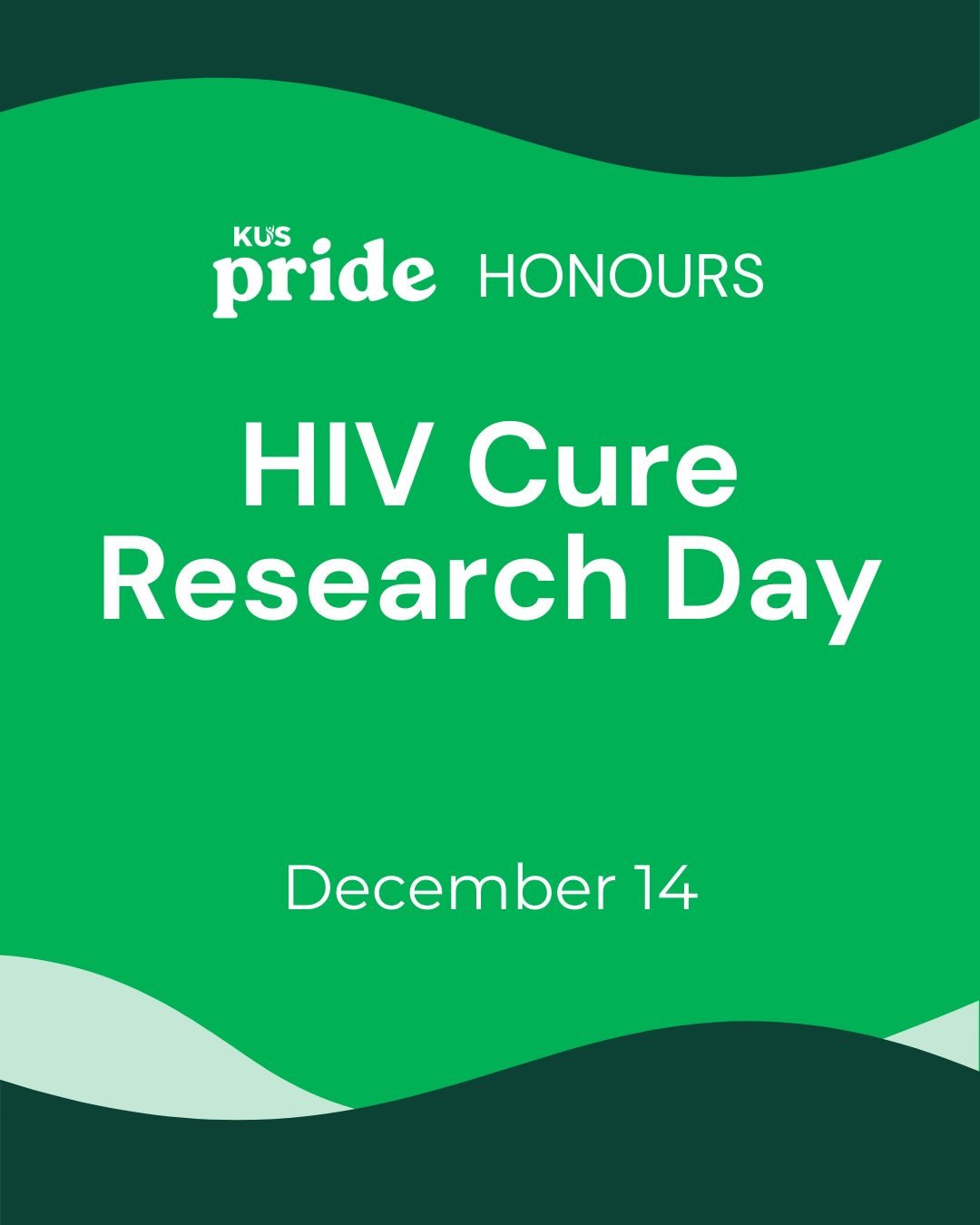 KUS Pride honours HIV Cure Research Day. Today we recognize the work and dedication that researchers, advocates, and community members have put in towards finding a cure for HIV.  Swipe to learn more!💚