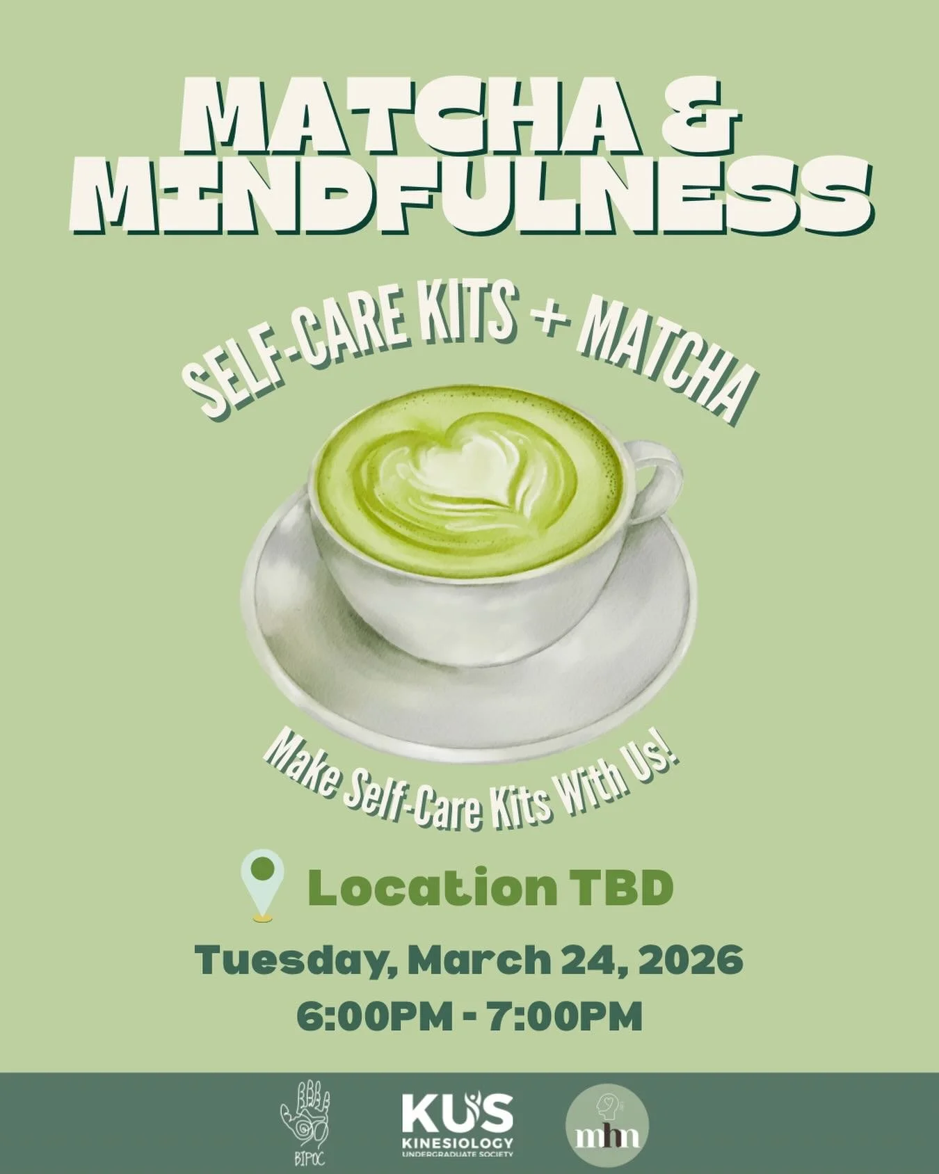 🌿 Matcha &amp; Mindfulness 🍵

Join us for an evening of relaxation, connection, and self-care hosted by the KUS BIPOC and the Mental Health Network.

Come sip on a matcha while creating your own self-care kit and taking time to slow down and rechar