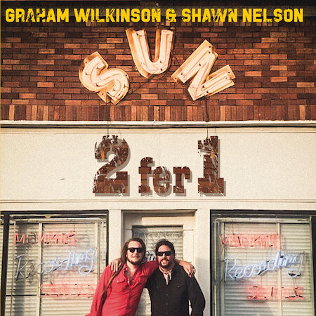 GRAHAM WILKINSON &amp; SHAWN NELSON | 2fer1Released August 2015. Recorded Live at SUN STUDIO in Memphis, TN. Produced by Graham Wilkinson &amp; Shawn Nelson. Engineered by Curry Weber. Mixed by Stuart Sullivan. Mastered by Patrick Herzfeld. ©2016 Fo…