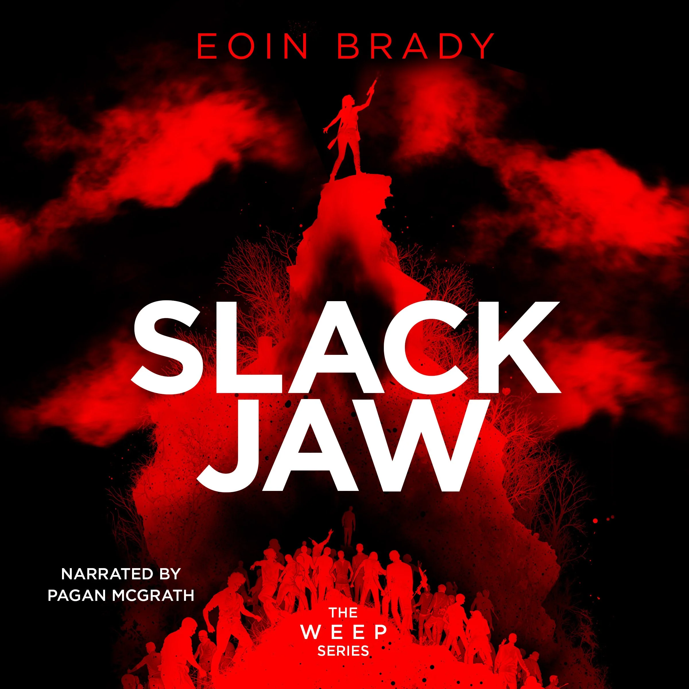 WEEP SLACK JAW AUDIOBOOK