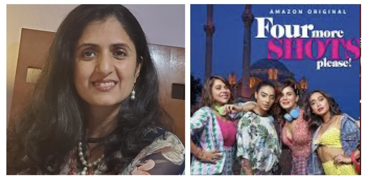 A Thoughtful Review of Femininity and Women’s Roles in Amazon’s Four More Shots: Tamanna’s TV Picks