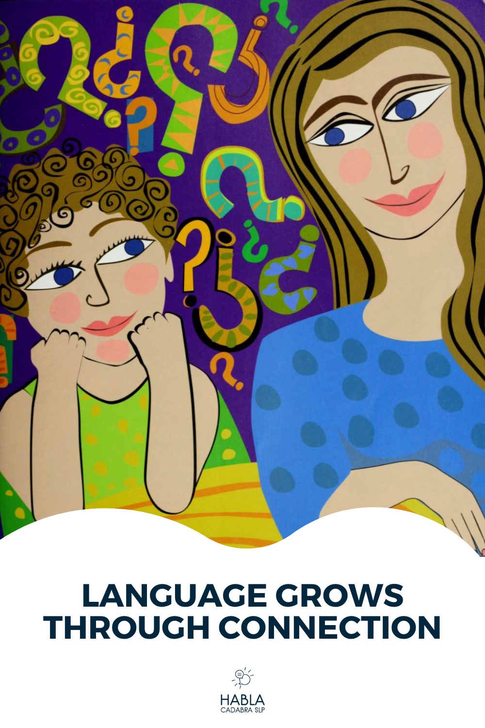 The Conversations That Shape Us: How Responsive Interaction Supports Language Development