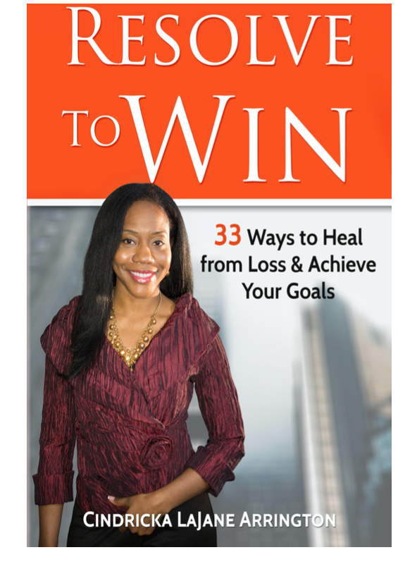 Resolve to Win eBook: 33 Ways to Heal from Loss &amp; Achieve Your Goals