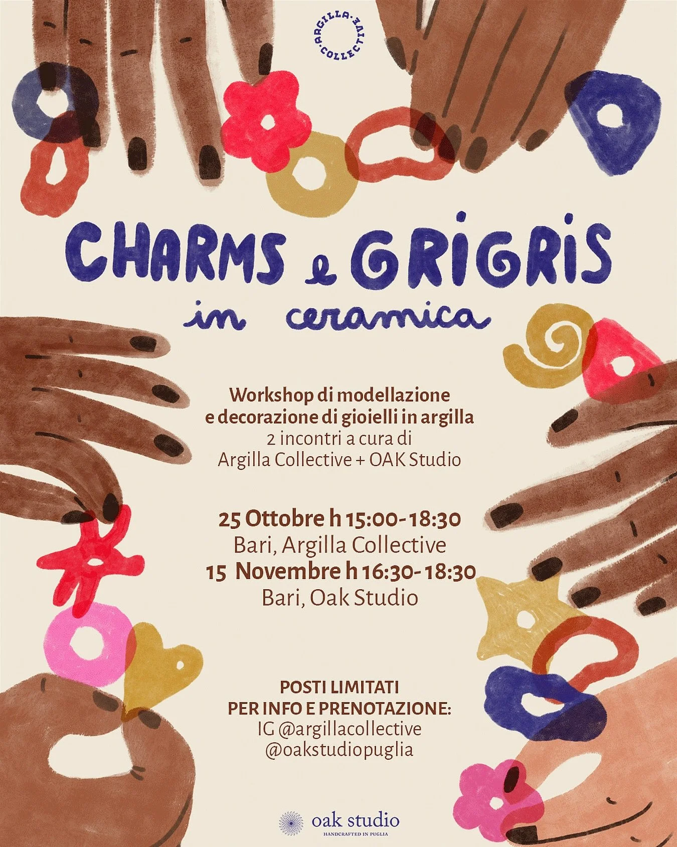 Quando mani, argilla e simboli si incontrano… nascono piccoli gioielli portafortuna.
Argilla Collective e Oak Studio vi invitano a un workshop in due incontri per modellare, decorare e assemblare charms e grigri in ceramica.
Immergiti in un&r