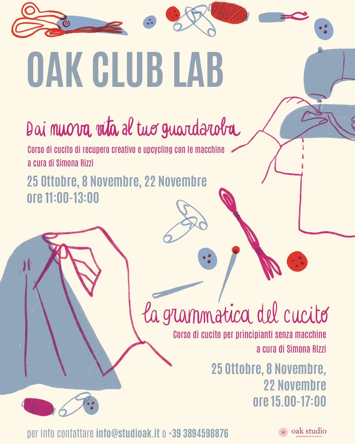 Tornano i nostri corsi di Cucito da OAK CLUB LAB in Via Dante 369 ang. Via Ravanas, Bari
Hai mai pensato a quante cose potresti fare se sapessi cucire?
Riparare, trasformare, personalizzare. Riscoprire il piacere di creare qualcosa con le tue mani e