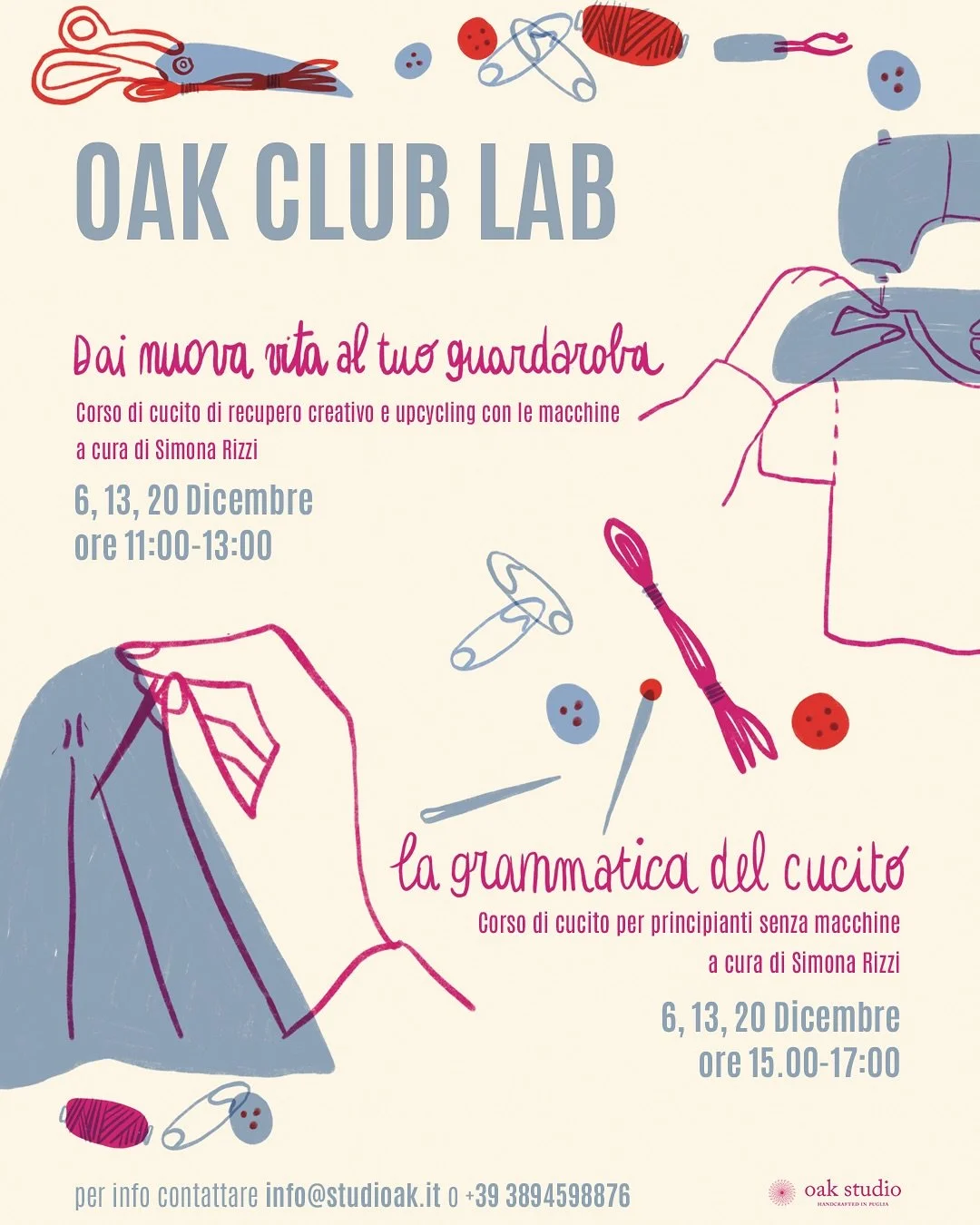 A Dicembre tornano i nostri corsi di Cucito 💫

Hai mai pensato a quante cose potresti fare se sapessi cucire?
Riparare un capo che ami. Trasformarlo in qualcosa di nuovo. Personalizzarlo fino a renderlo completamente tuo. Riscoprire il piacere di cr