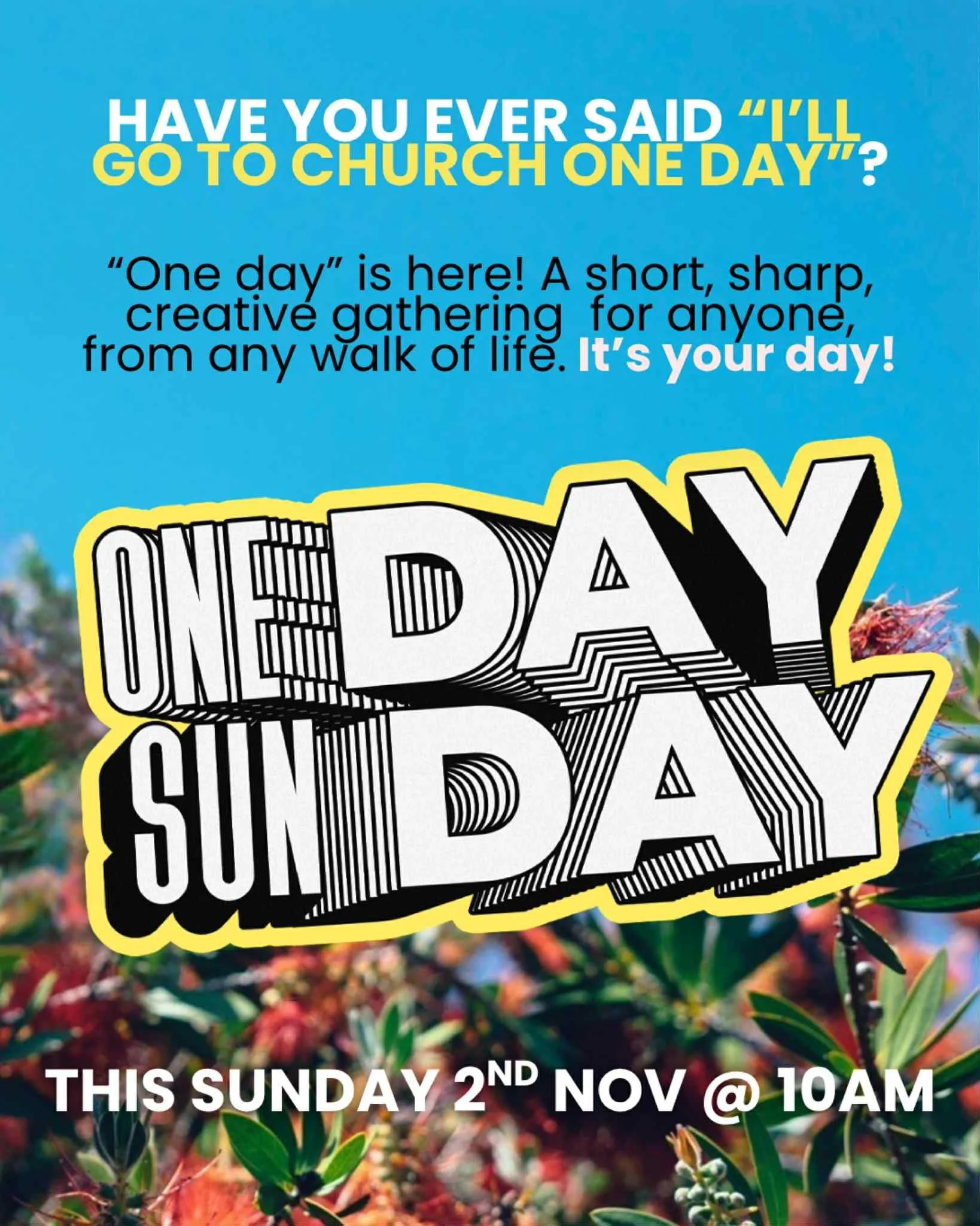 Try Church! You've got nothing to lose. 10am every Sunday at 68A Markham Street.
