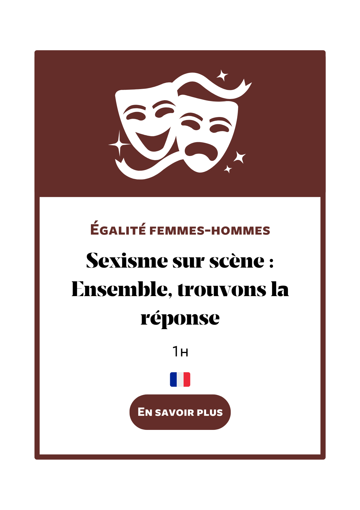 Atelier Éga F/H : Sexisme sur scène : Ensemble, trouvons la réponse