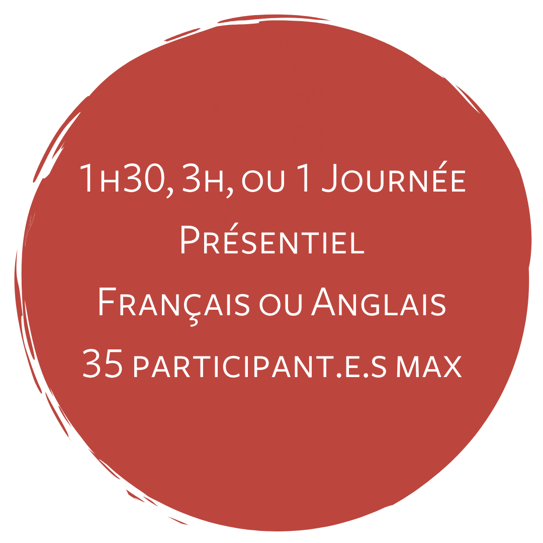 Atelier de 1h30 à une journée, en présentiel, français ou anglais, 35 participants maximum