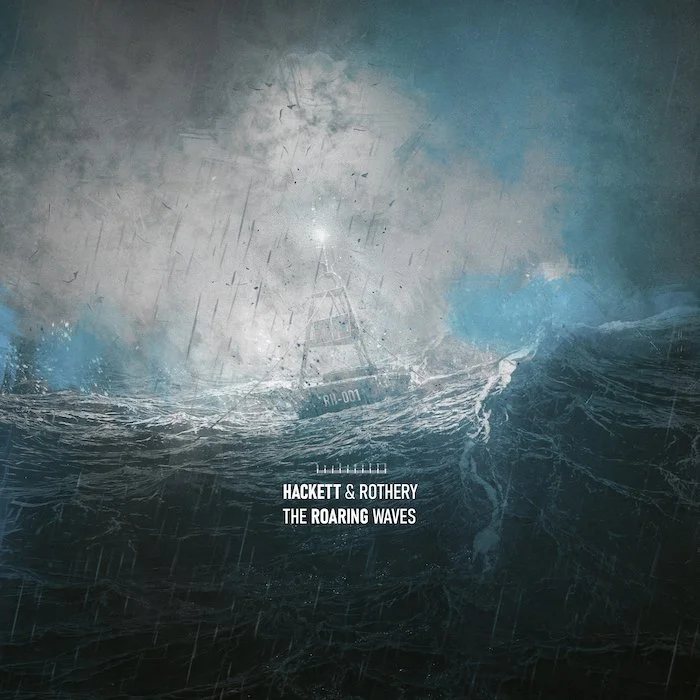 Hackett and Rothery - The Roaring Waves (Half Speed Master)
