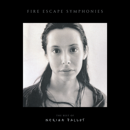 Nerina Pallot - Fire Escape Symphonies (The Best Of)