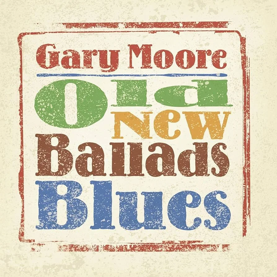 Gary Moore - Old New Ballads Blues (2LP)