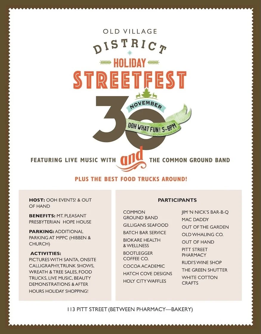 Full page ad for Old Village Holiday Streetfest on November 30th, 5-8 PM, featuring live music with the Common Ground Band, food trucks, and various local vendors and activities at 113 Pitt Street.