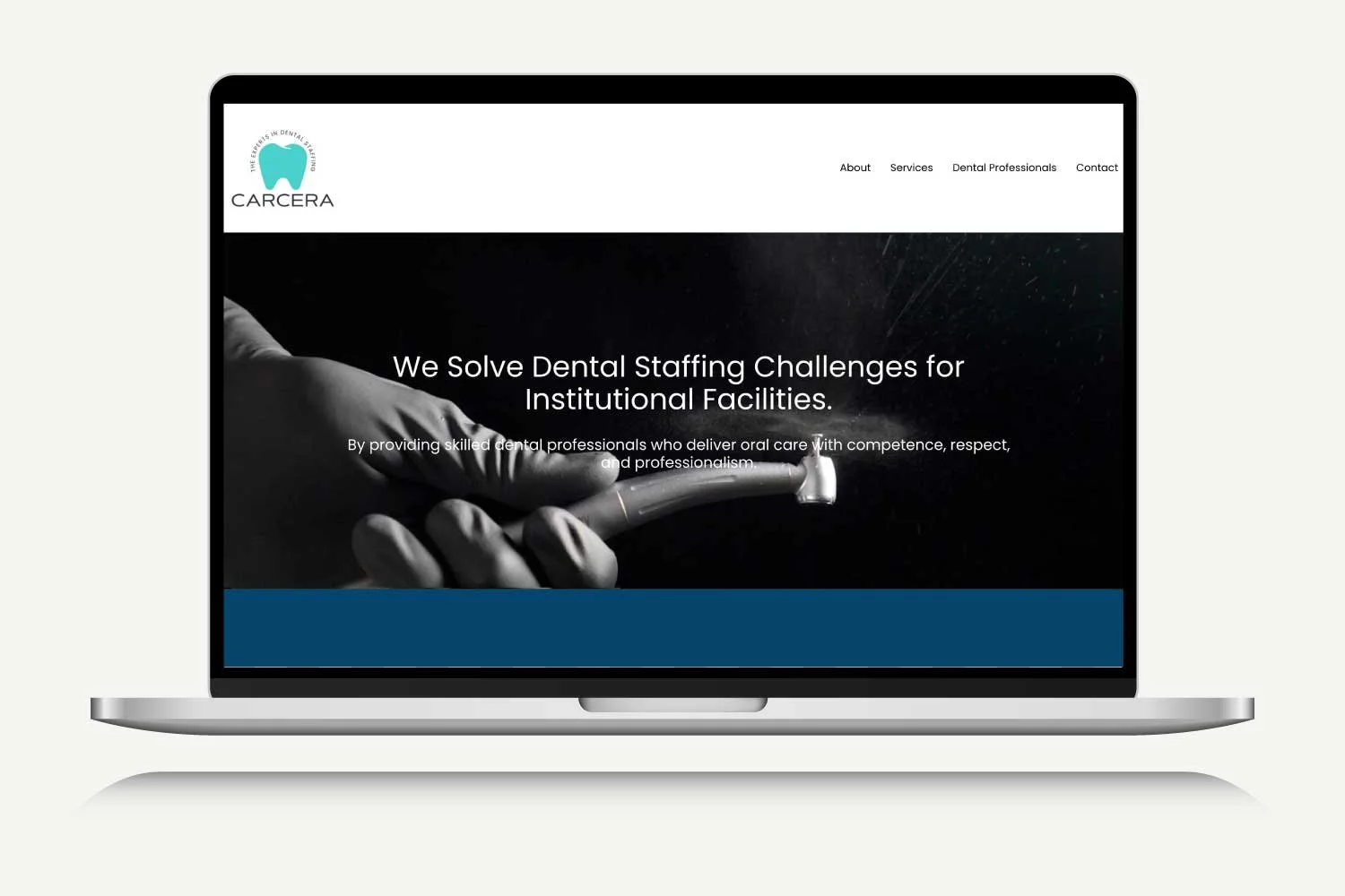 Screenshot of a dental staffing website on a laptop screen with a logo, navigation menu, and a black and white background image of a dentist's hand holding dental tools.
