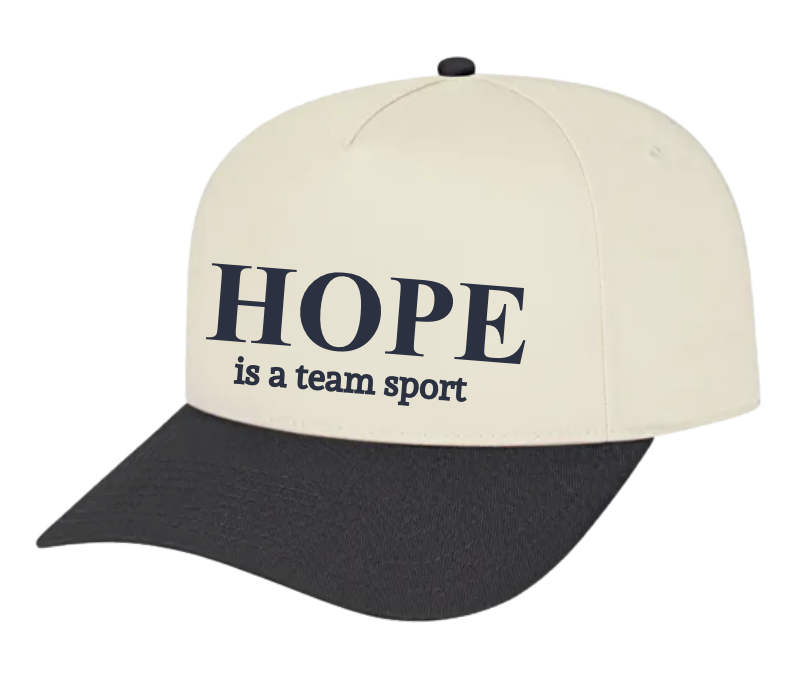 Hope is a Team Sport Hat