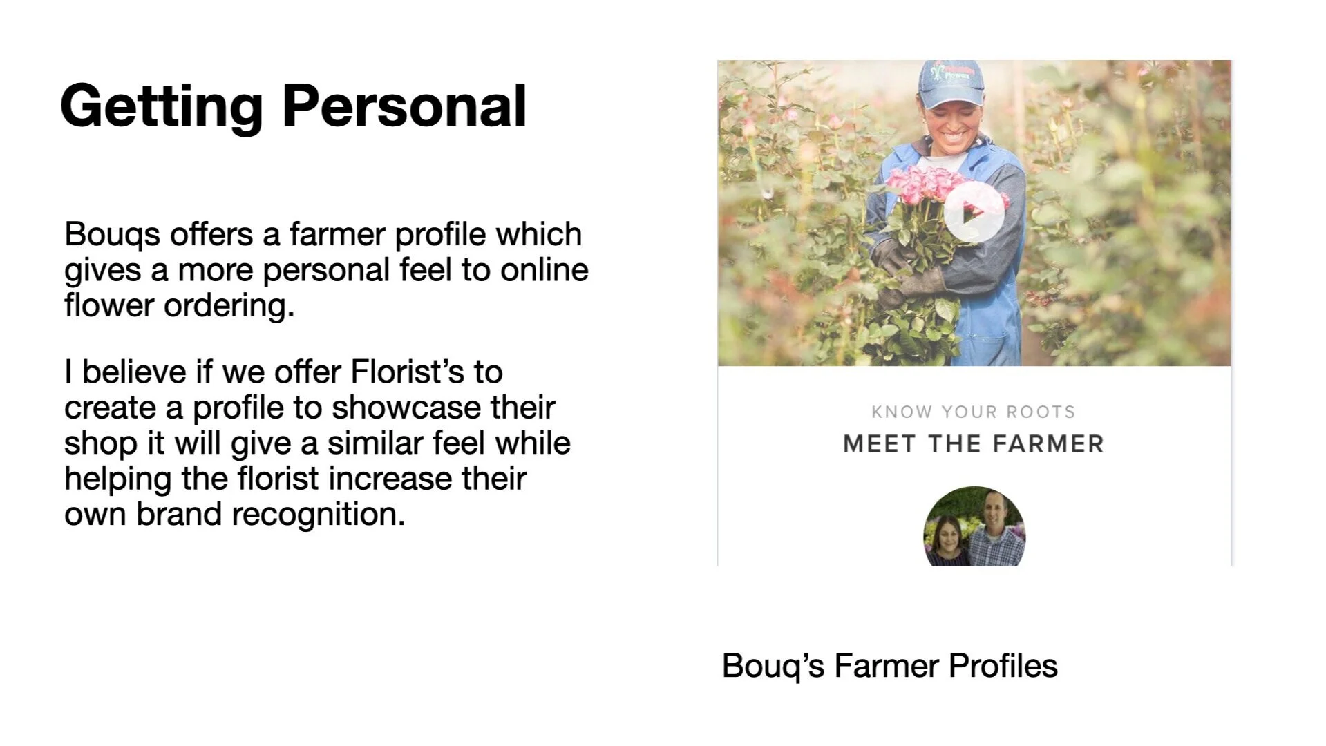 Slide with a photo of a smiling woman picking pink flowers in a garden; overlay text mentions knowing your roots and meeting the farmer; a small circular photo of two people is also present.