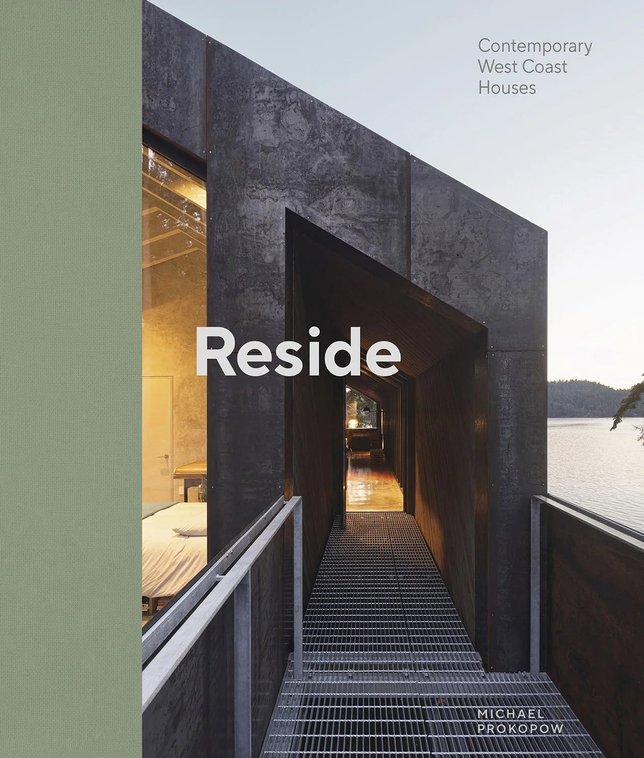 Dr. Michael J Prokopow launches inspiring new book Reside: Contemporary West Coast Houses