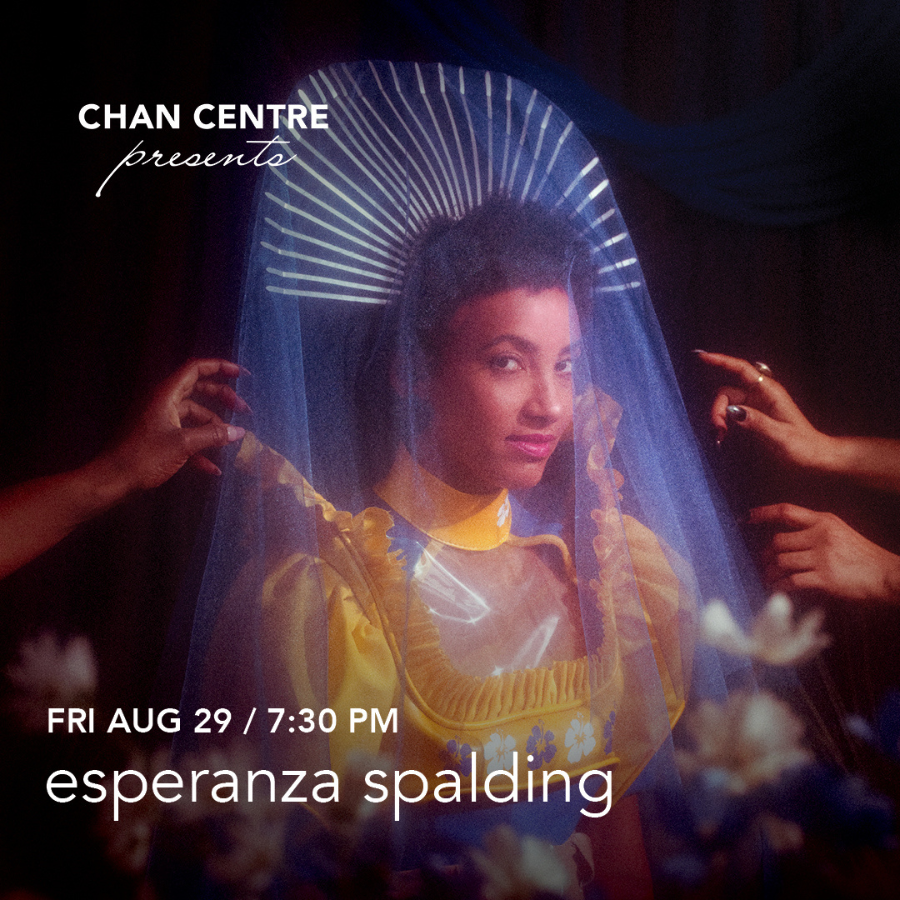 Chan Centre presents: esperanza spalding - August 29