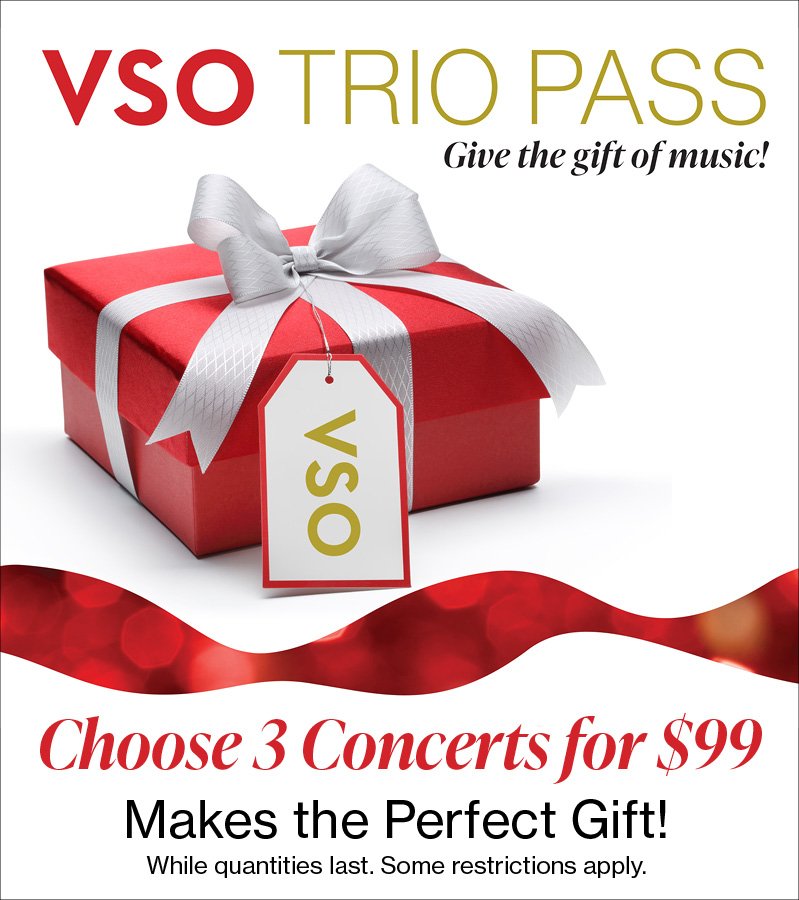 Give the gift of music with the VSO!
