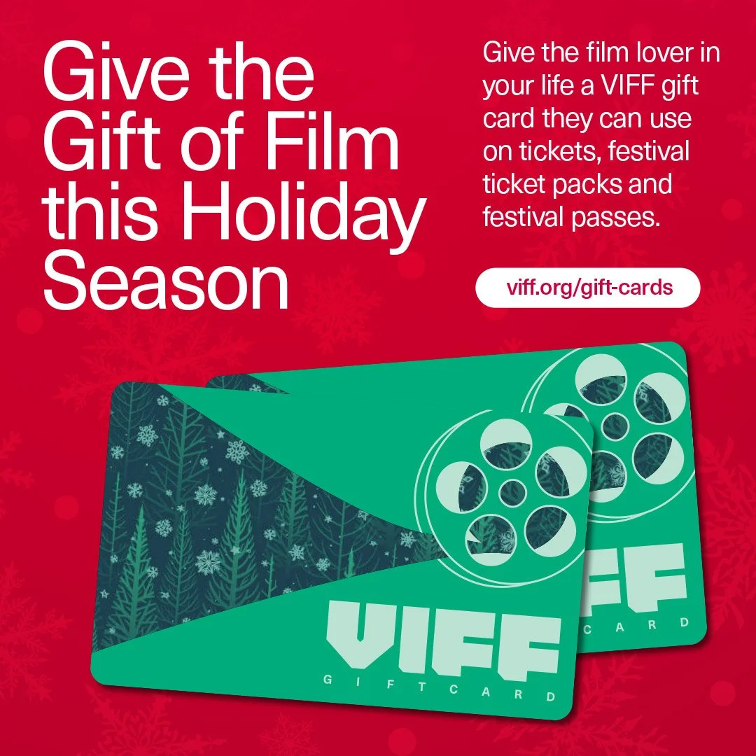 Give the Gift of Film with VIFF