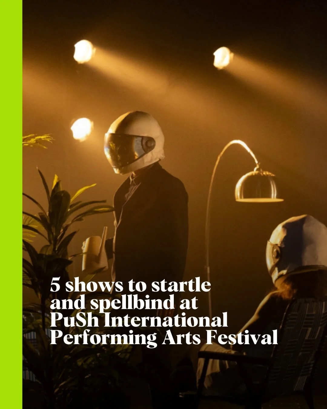 Head to Stir for the full round-up of 5 shows to startle and spellbind @pushfestival. 

#vancouverarts #vancouverdance #artsandculture #performingarts #stirvancouver