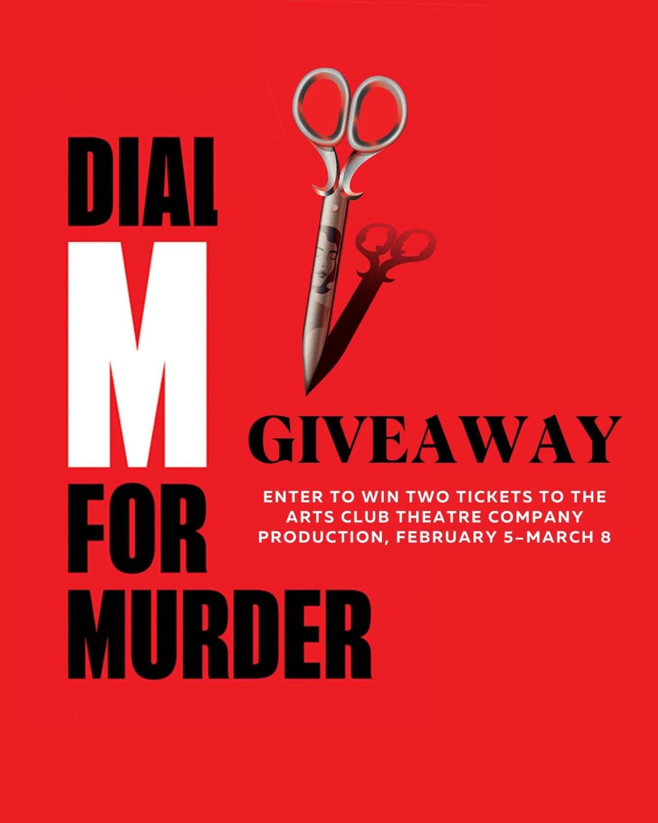 GIVEAWAY 

🎟️ Enter to win two tickets to the Arts Club Theatre Company Production of DIAL M FOR MURDER! 📞✂️

When Tony learns of his wife&rsquo;s affair, his jealousy takes a lethal turn. He concocts the perfect murder, devises an alibi, and waits