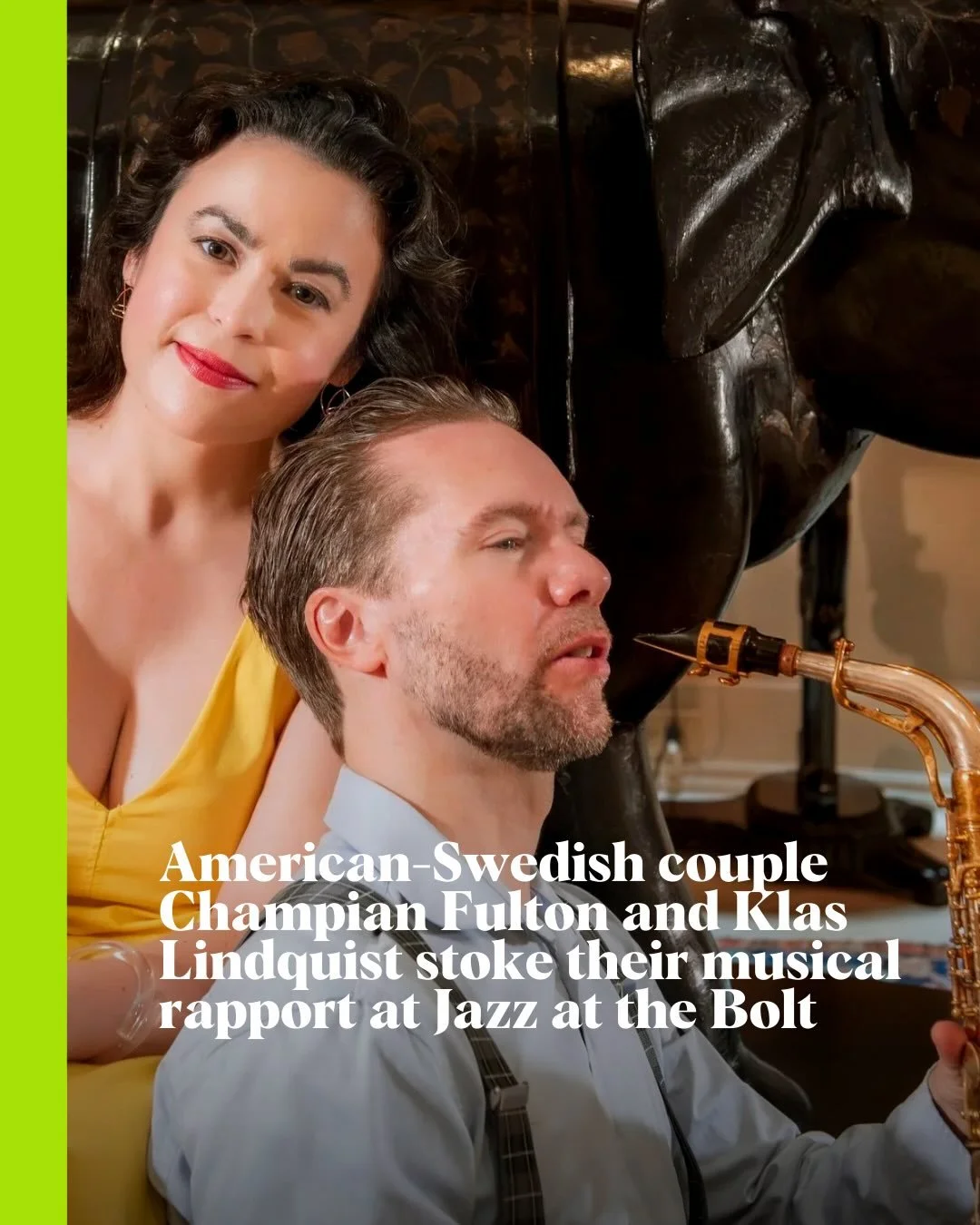 Partners in music and life, the pianist-singer and sax master share a love of jazz&rsquo;s rich history, plus a fresh warmth and energy on their first album together, At Home. 

Read more, as Stir speaks to Champian Fulton and Klas Lindquist ahead of