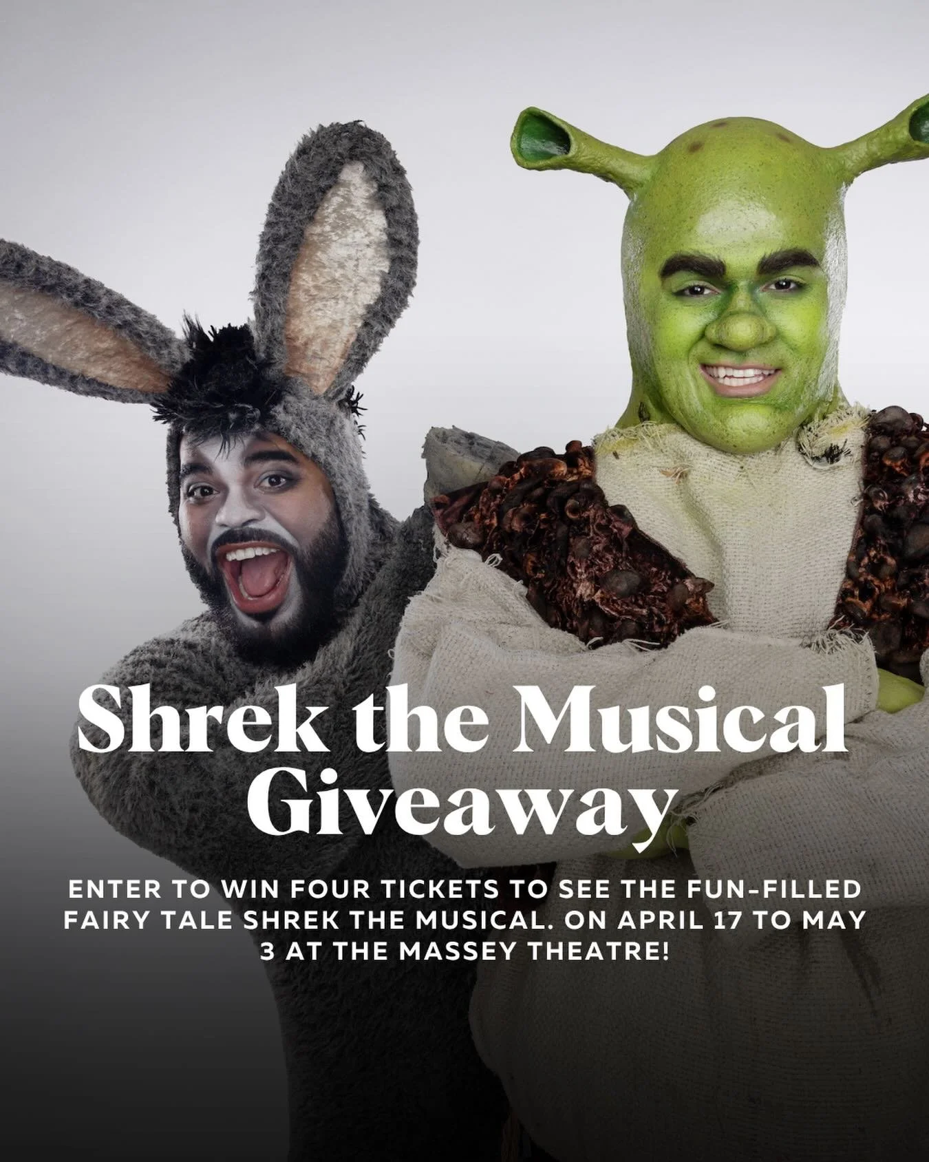 GIVEAWAY

Join Shrek, Donkey, Fiona and a cast of fairy tale misfits on a heartwarming journey that proves beauty is in the eye of the ogre. 

Royal City Musical Theatre presents fun-filled fairy tale advenutre - Shrek The Musical, on April 17 to May