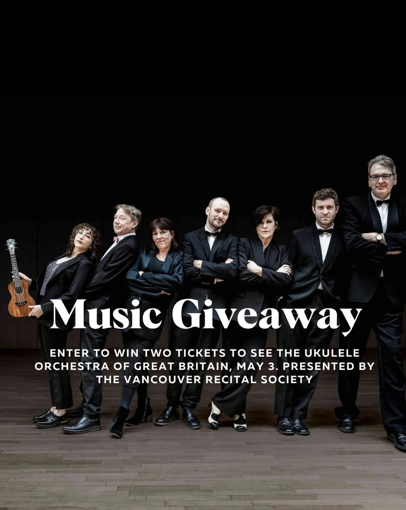 GIVEAWAY

The world-renowned Ukulele Orchestra of Great Britain returns to the Vancouver Recital Society on May 3. 

Back by popular demand after an epic show here in 2023, this world-renowned troupe of all-singing, all-strumming ukulele players is p