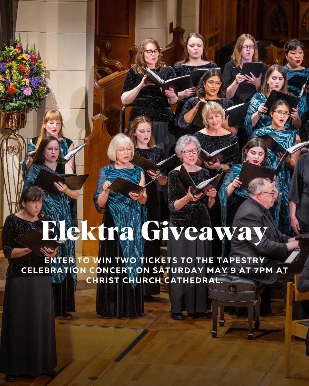 ​​GIVEAWAY

Elektra&rsquo;s triennial Tapestry International Festival returns this May as a two-day gathering of adult treble choirs from across Canada and the United States. The festival finale features sets by each ensemble, followed by a combined 