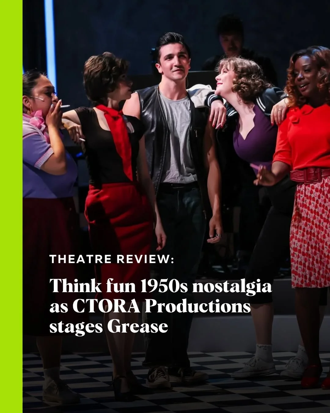 Ultimately, the heart of Grease lies in its music, and this cast, in collaboration with the polished band under the baton of music director Jeremy Hoffman, delivers superbly. - Stir 

Read the full theatre review for @ctora.ca&rsquo;s Grease! 

#thea