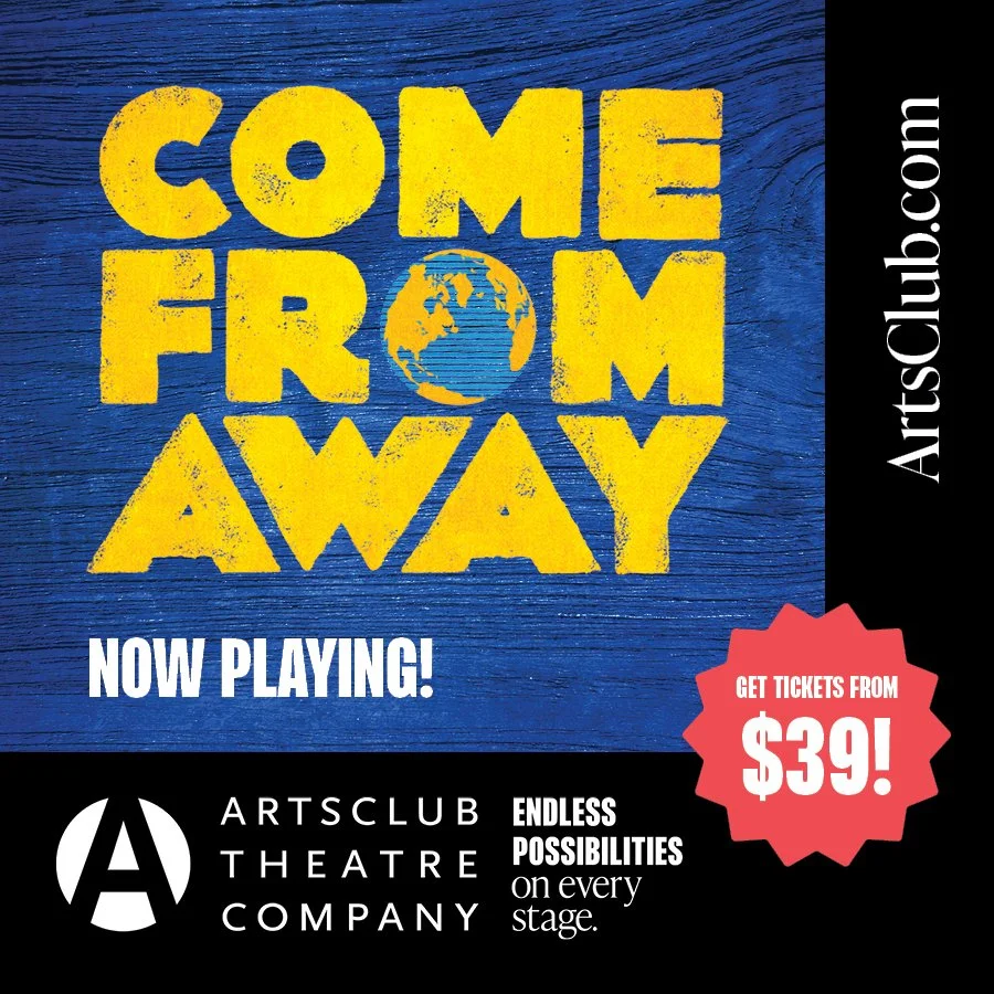 Arts Club Theatre Company: Come From Away (playing till August 16)