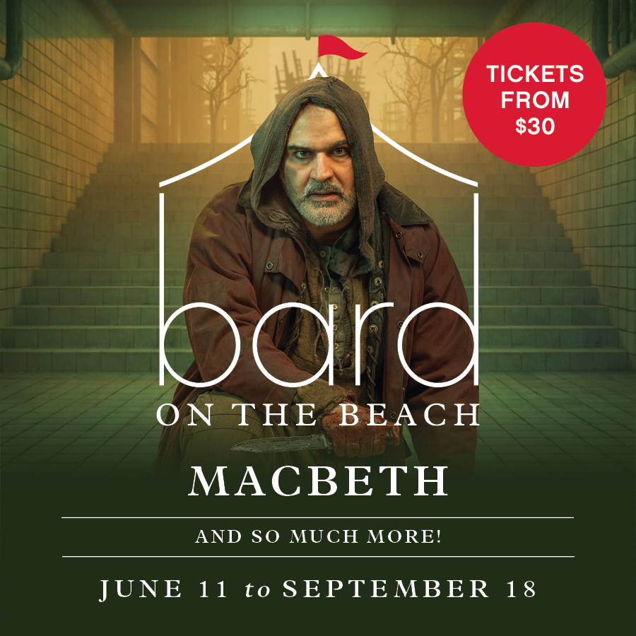 Bard on the Beach: Macbeth - June 11 to September 18