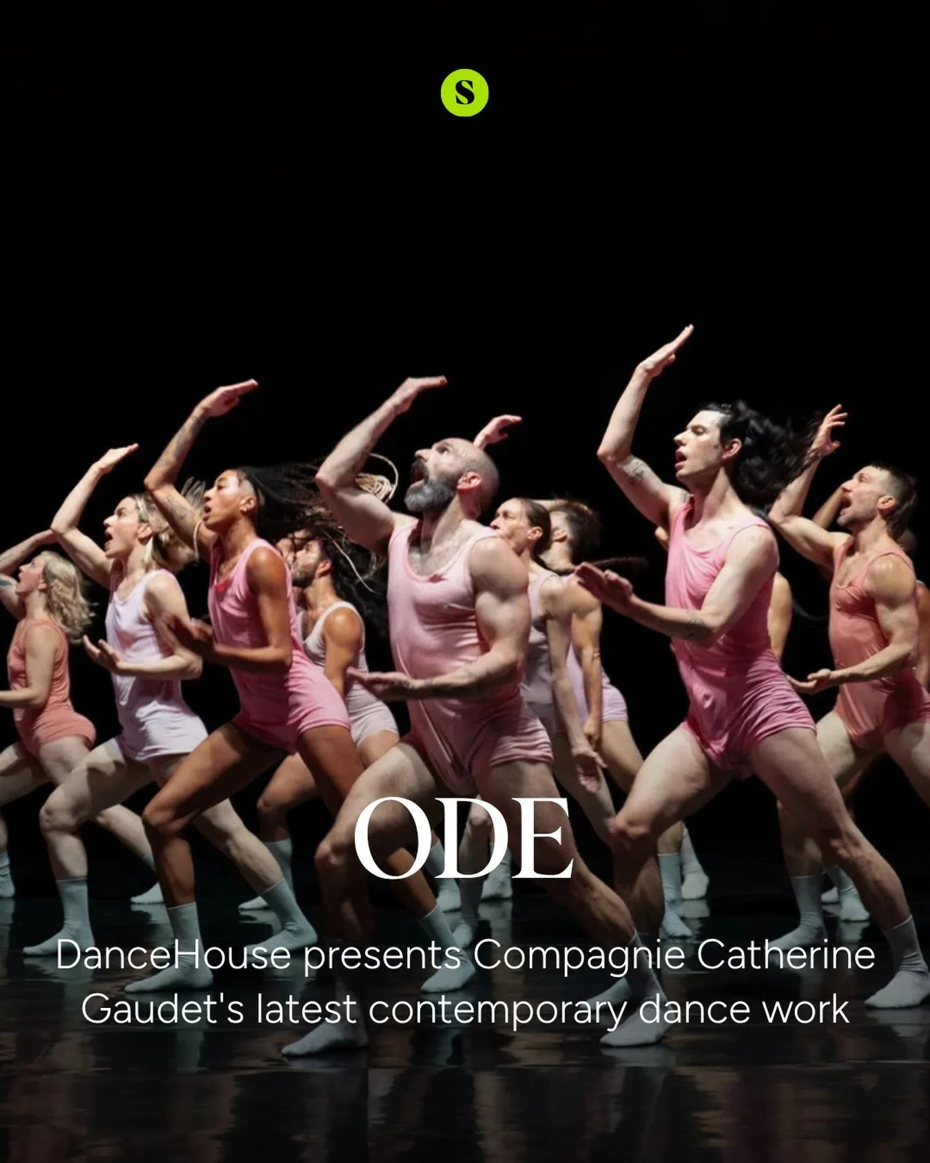 DanceHouse opens its 2026/27 season with Compagnie Catherine Gaudet&rsquo;s latest contemporary dance work, ODE, on stage October 23 &amp; 24 at 8pm at the Vancouver Playhouse.

&ldquo;ODE begins with something wonderfully simple&mdash;a group of peo