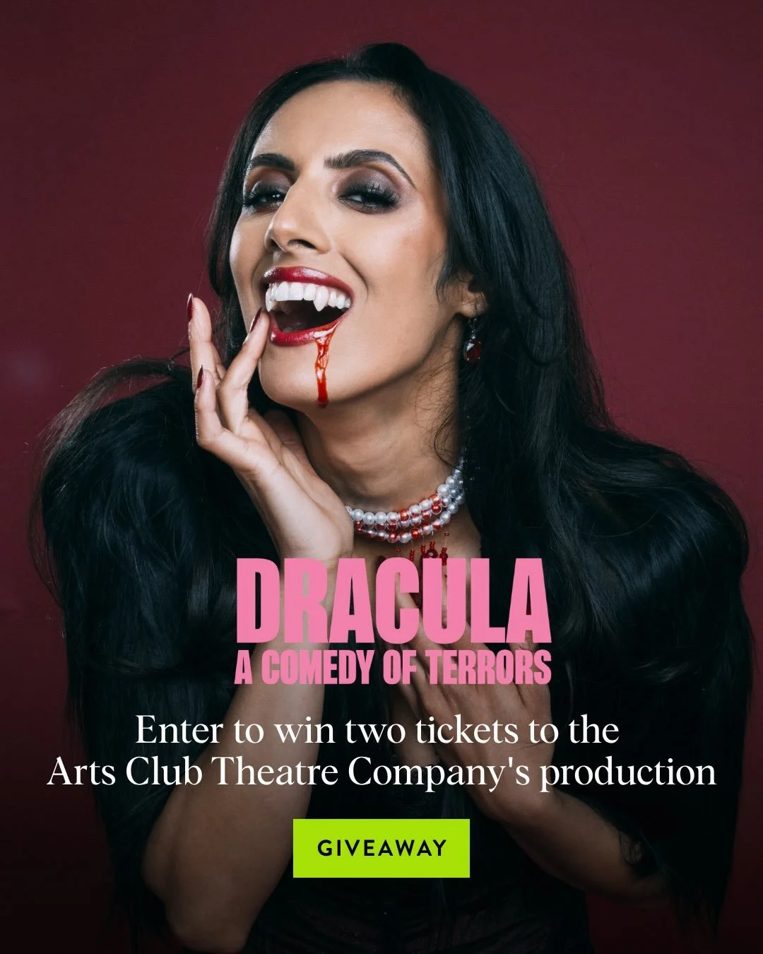 🩸 GIVEAWAY 🩸

Enter to win two tickets to the Arts Club Theatre Company&rsquo;s production of DRACULA: A COMEDY OF TERRORS! 🦇⚰️

Everyone knows the story: a vampiric count, a kidnapped young lady, and a brave hero to save the day. But this time ar