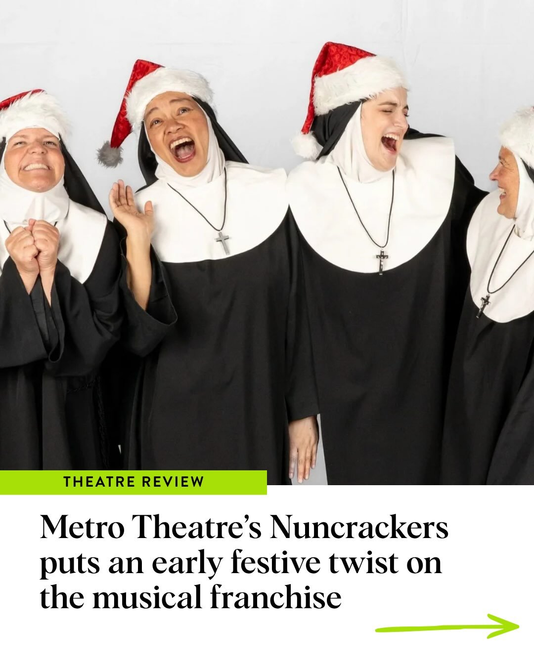 Nuncrackers offers a welcome return to the Little Sisters of Hoboken. It&rsquo;s also a great primer to get you in the mood for the upcoming holiday season. 

Head to Stir for the Nuncrackers theatre review. 

__
#Vancouvertheatre #theatre #arts #mus