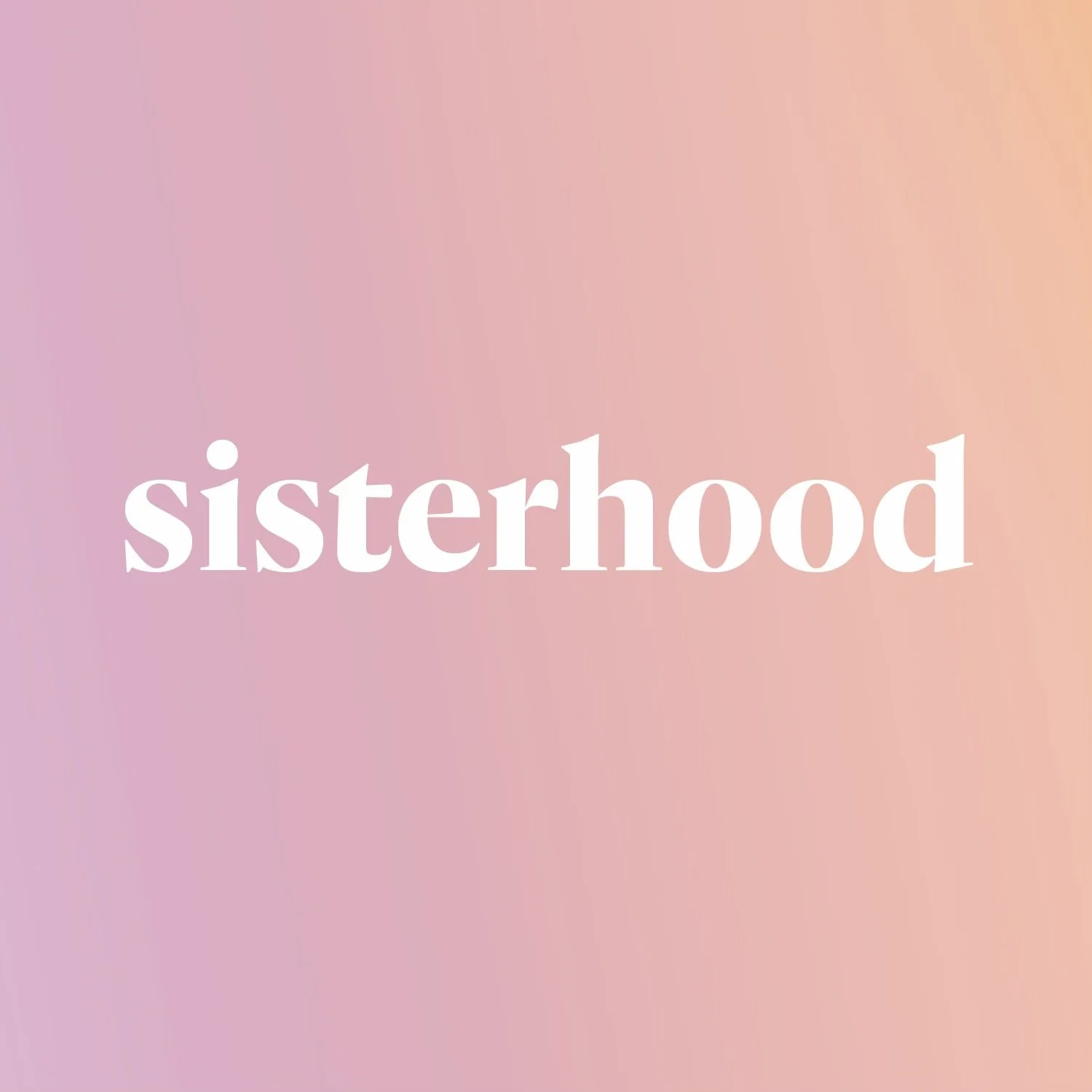 Sisterhood BIBLE STUDY