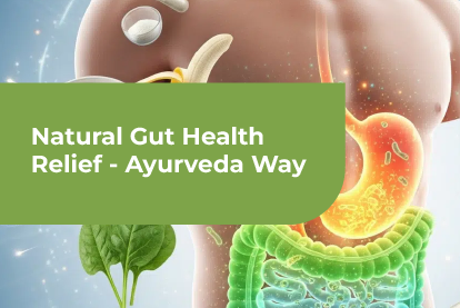 Gut Health Revolution: How Ayurveda Heals the Digestive System Naturally