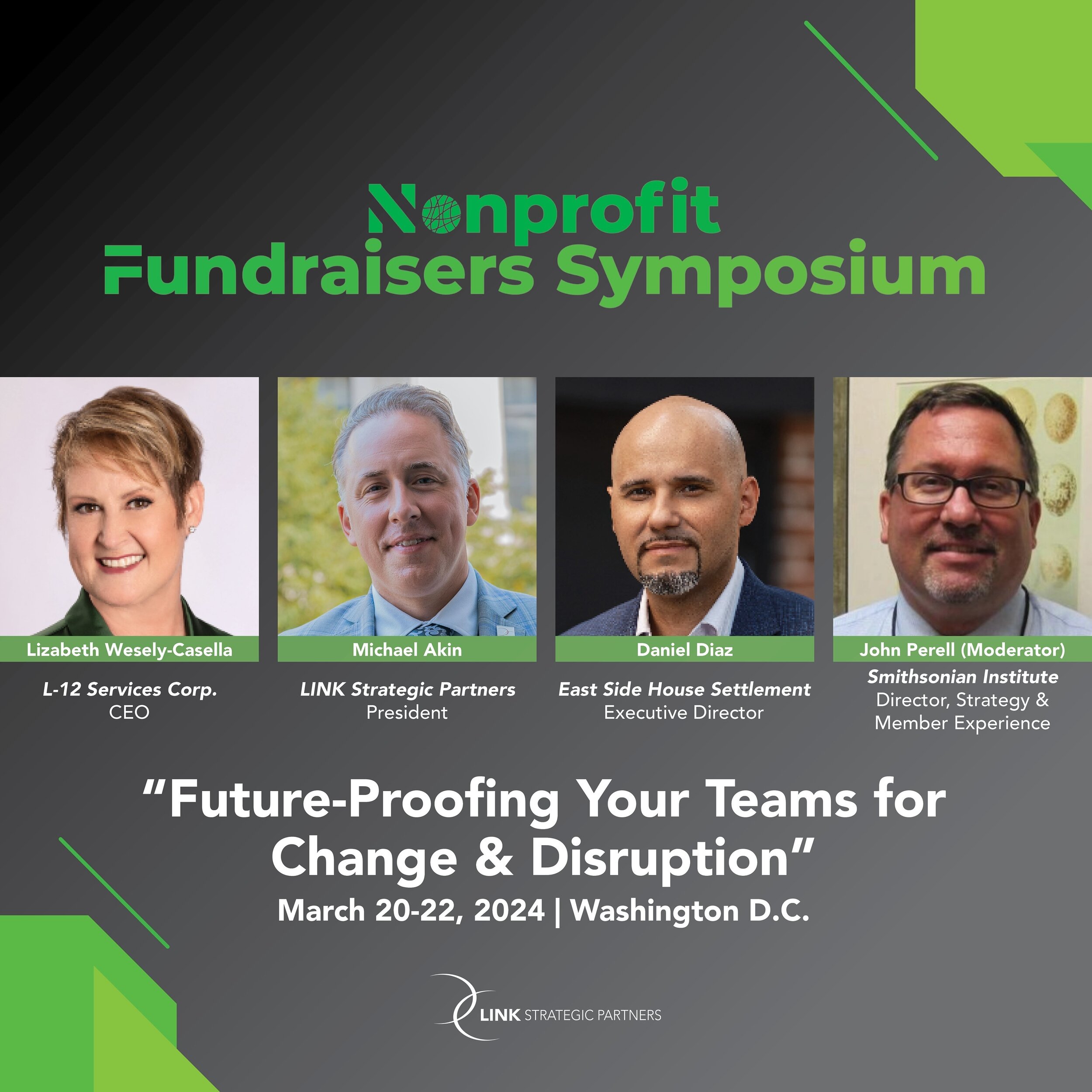 LINK is honored to present at the 2024 Annual Nonprofit Fundraisers Symposium, alongside changemakers Dan Diaz, Lizabeth Wesley-Casella, and John Perell.

With a focus on the importance of building resilient teams, born from a culture of trust and be