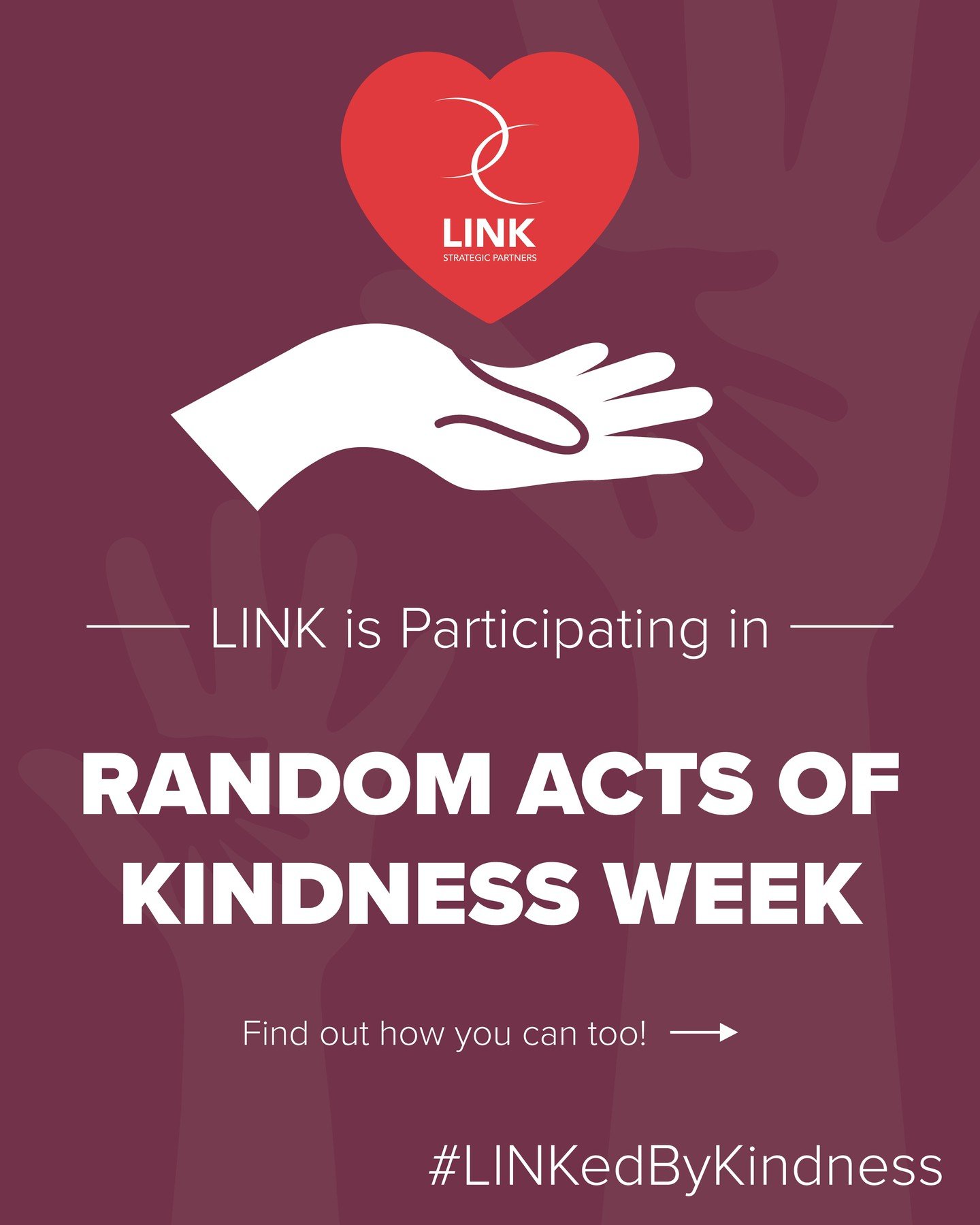 Kindness does not have to be grand to be meaningful. For National Random Acts of Kindness Week, #TeamLINK team will participate in two simple yet intentional acts to spark small moments of connection. 

We are writing short notes of encouragement&nda