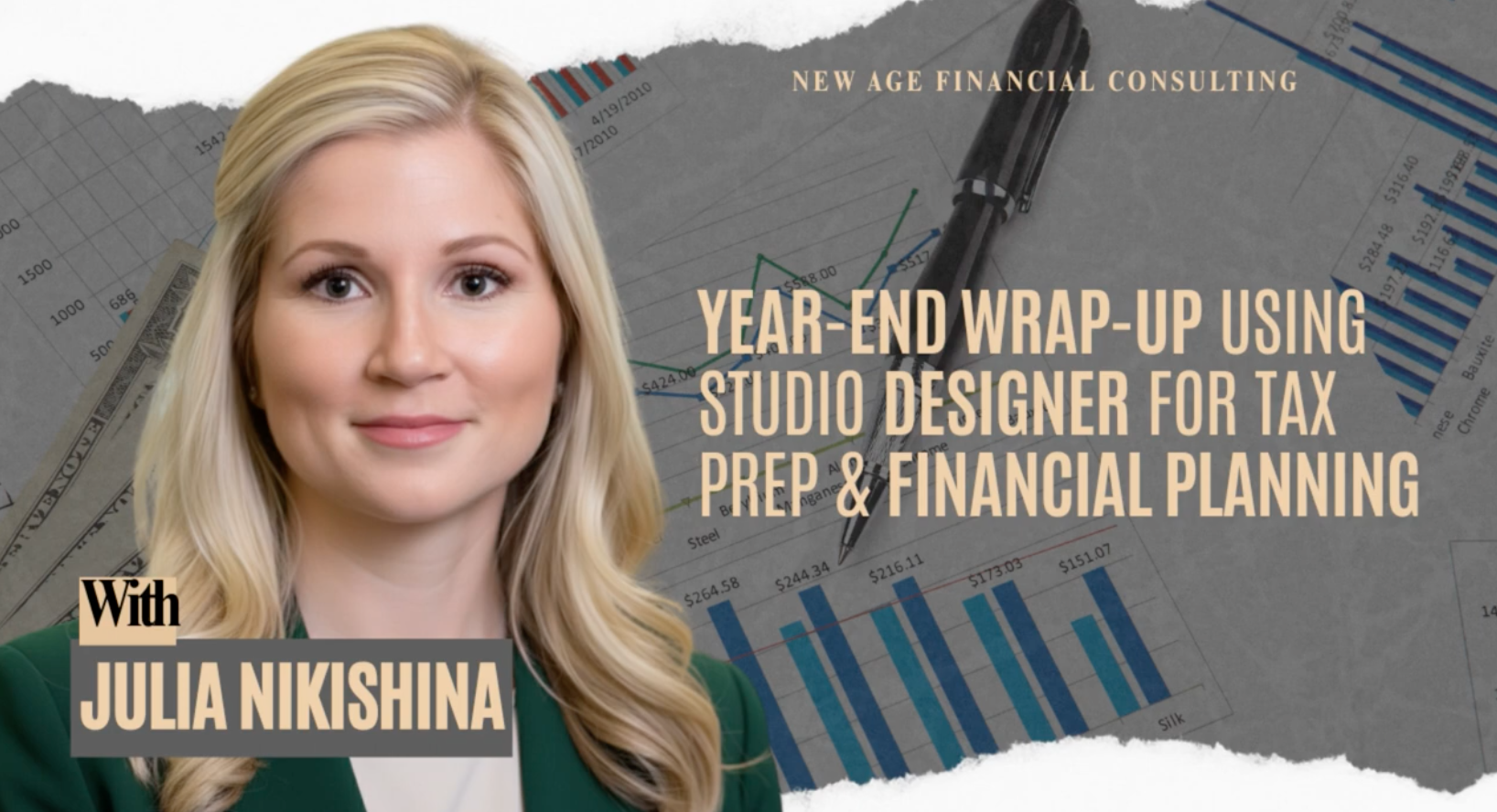 Julia Nikishina - Year-End Wrap-Up: Using Studio Designer for Tax Prep &amp; Financial Planning