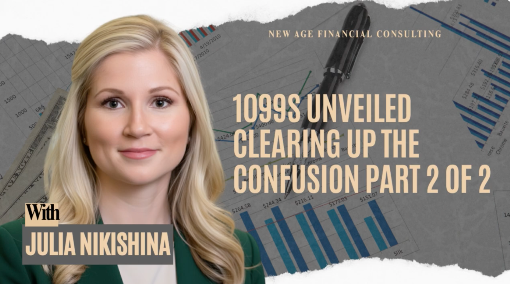 Julia Nikishina - 1099 Unveiled: Clearing Up the Confusion Part 2 of 2